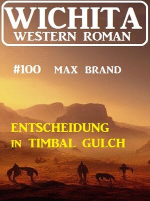 cover image of Entscheidung in Timbal Gulch